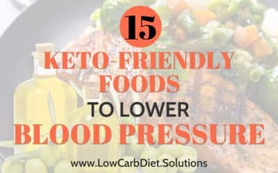 15 Keto-Friendly Foods To Lower Blood Pressure