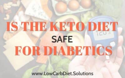 Is a Keto Diet Safe for Diabetics?