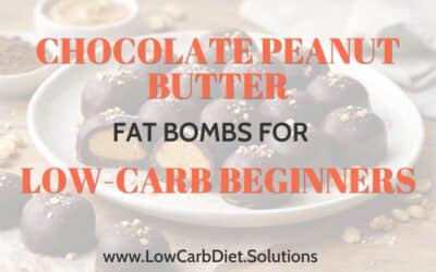 Easy Chocolate Peanut Butter Fat Bombs for Low-Carb Beginners